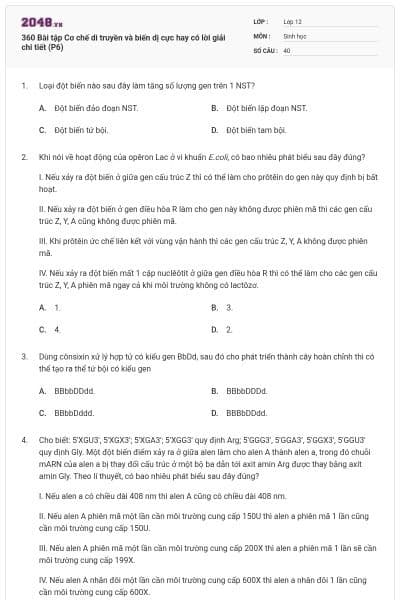 360 Bài tập Cơ chế di truyền và biến dị cực hay có lời giải chi tiết (P6)