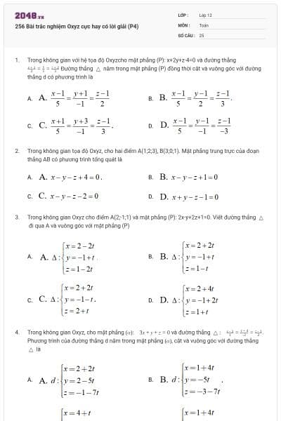 256 Bài trắc nghiệm Oxyz cực hay có lời giải (P4)
