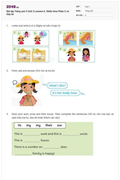 Bài tập Tiếng anh 3 Unit 3 Lession 6. Skills time Phần 2 có đáp án