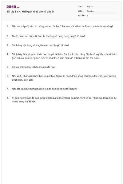 Bài tập Bài 4: Khái quát về tế bào có đáp án