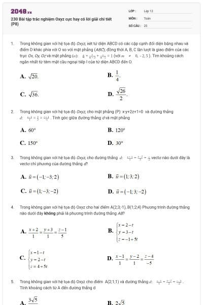 230 Bài tập trắc nghiệm Oxyz cực hay có lời giải chi tiết (P8)