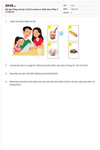 Bài tập Tiếng anh lớp 3 Unit 5 Lession 6. Skills time Phần 2 có đáp án