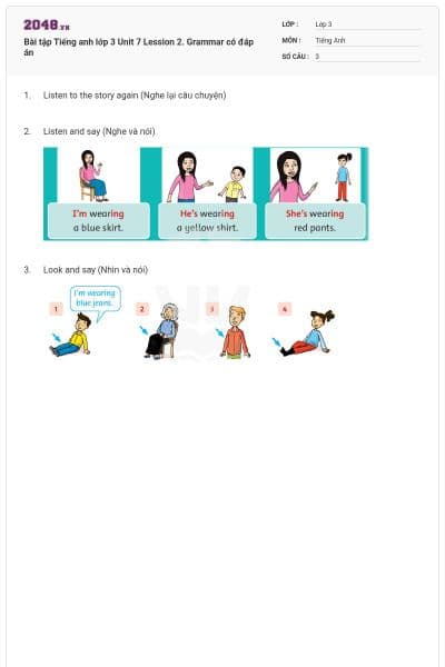 Bài tập Tiếng anh lớp 3 Unit 7 Lession 2. Grammar có đáp án