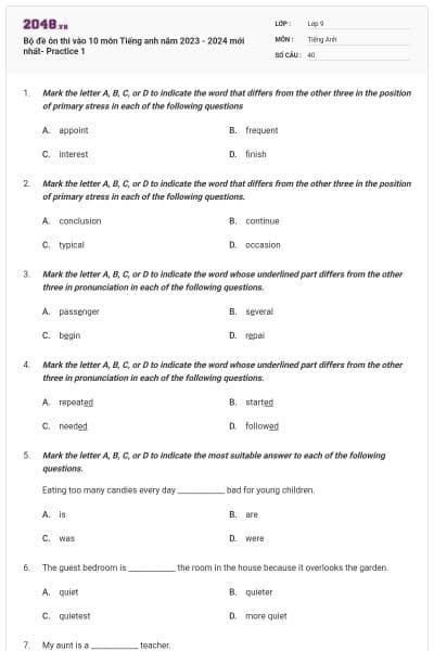 Bộ đề ôn thi vào 10 môn Tiếng anh năm 2023 - 2024 mới nhất- Practice 1