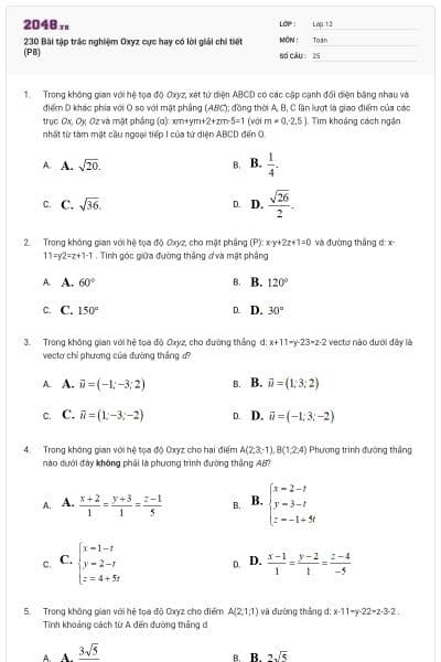 230 Bài tập trắc nghiệm Oxyz cực hay có lời giải chi tiết (P8)