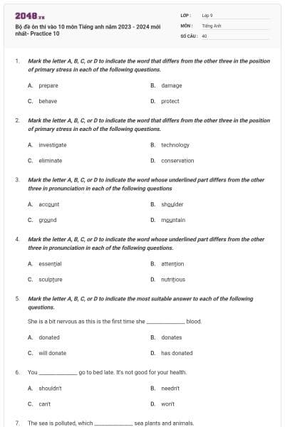 Bộ đề ôn thi vào 10 môn Tiếng anh năm 2023 - 2024 mới nhất- Practice 10