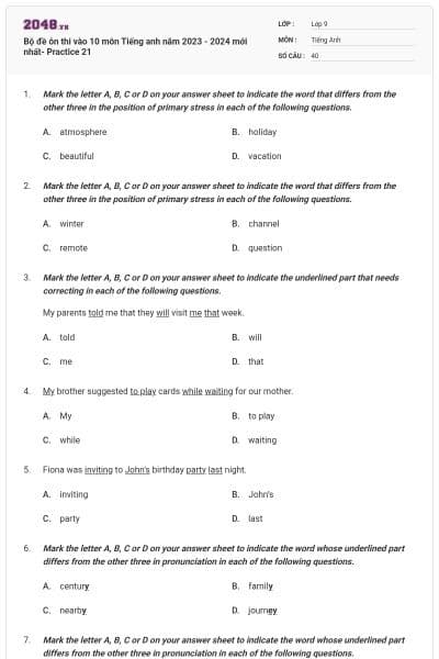 Bộ đề ôn thi vào 10 môn Tiếng anh năm 2023 - 2024 mới nhất- Practice 21