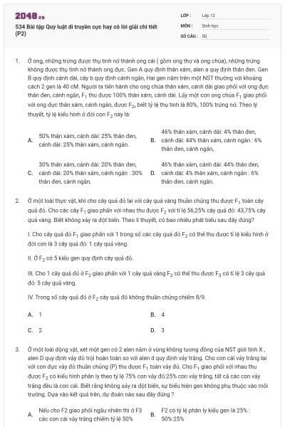 534 Bài tập Quy luật di truyền cực hay có lời giải chi tiết (P2)