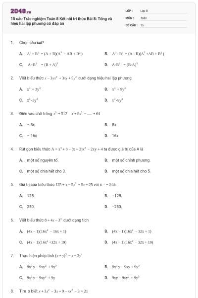15 câu Trắc nghiệm Toán 8 Kết nối tri thức Bài 8: Tổng và hiệu hai lập phương có đáp án