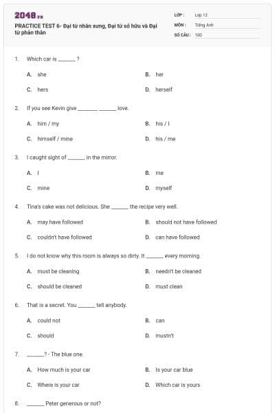 PRACTICE TEST 6- Đại từ nhân xưng, Đại từ sở hữu và Đại từ phản thân