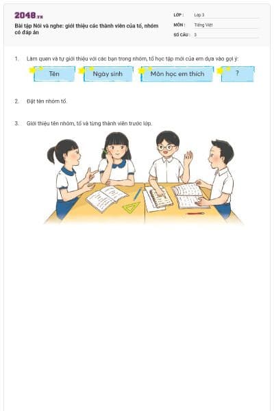 Bài tập Nói và nghe: giới thiệu các thành viên của tổ, nhóm có đáp án