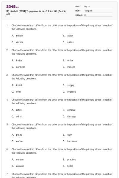 Bộ câu hỏi: [TEST] Trọng âm của từ có 2 âm tiết (Có đáp án)