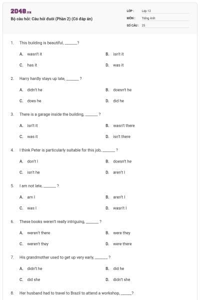Bộ câu hỏi: Câu hỏi đuôi (Phần 2) (Có đáp án)