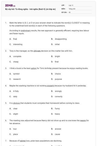 Bộ cây hỏi: Từ đồng nghĩa - trái nghĩa (Buổi 4) (có đáp án)