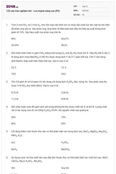 125 câu trắc nghiệm Oxi - Lưu huỳnh nâng cao (P5)