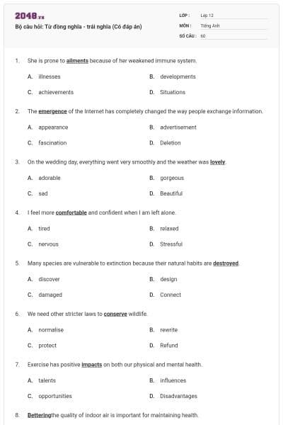 Bộ câu hỏi: Từ đồng nghĩa - trái nghĩa (Có đáp án)
