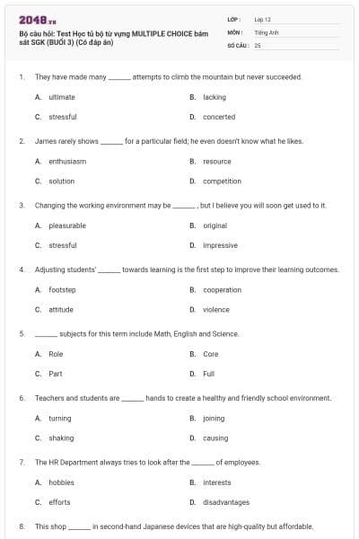 Bộ câu hỏi: Test Học tủ bộ từ vựng MULTIPLE CHOICE bám sát SGK (BUỔI 3)  (Có đáp án)
