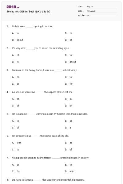 Bộ câu hỏi: Giới từ ( Buổi 1) (Có đáp án)