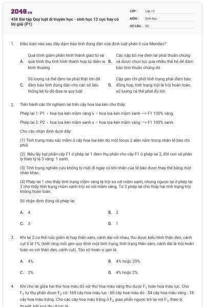 456 Bài tập Quy luật di truyền học - sinh học 12 cực hay có lời giải (P1)