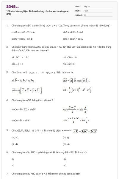 100 câu trắc nghiệm Tích vô hướng của hai vectơ nâng cao (P1)
