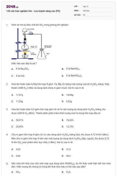 125 câu trắc nghiệm Oxi - Lưu huỳnh nâng cao (P4)