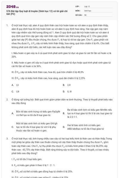 576 Bài tập Quy luật di truyền (Sinh học 12) có lời giải chi tiết (P2)