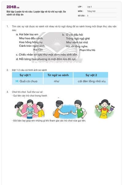 Bài tập Luyện từ và câu: Luyện tập về từ chỉ sự vật; So sánh có đáp án