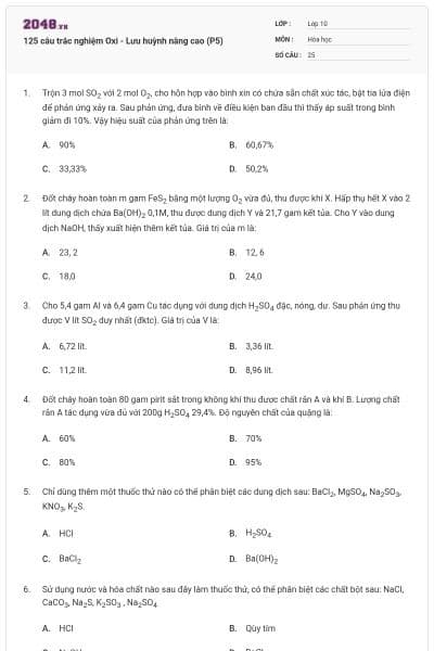 125 câu trắc nghiệm Oxi - Lưu huỳnh nâng cao (P5)