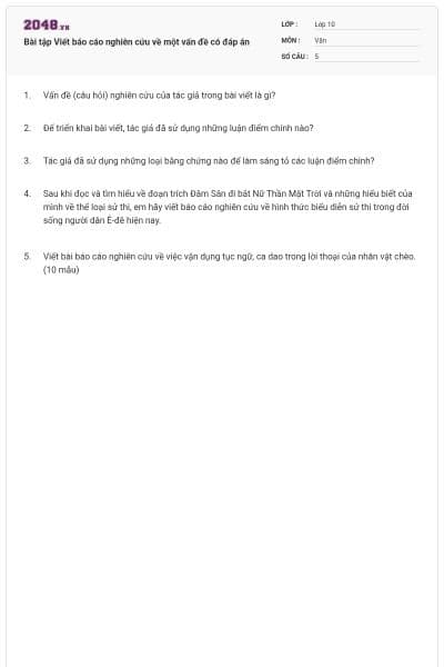 Bài tập Viết báo cáo nghiên cứu về một vấn đề có đáp án