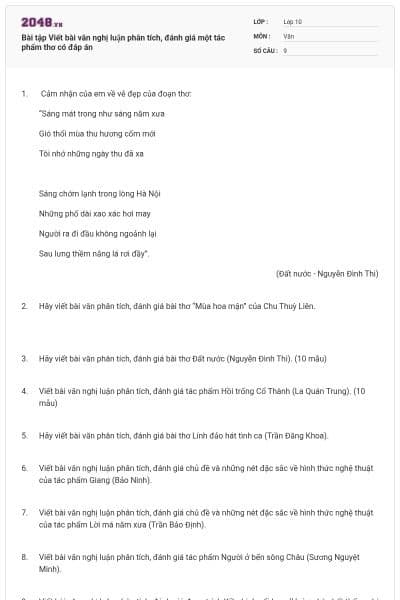 Bài tập Viết bài văn nghị luận phân tích, đánh giá một tác phẩm thơ có đáp án