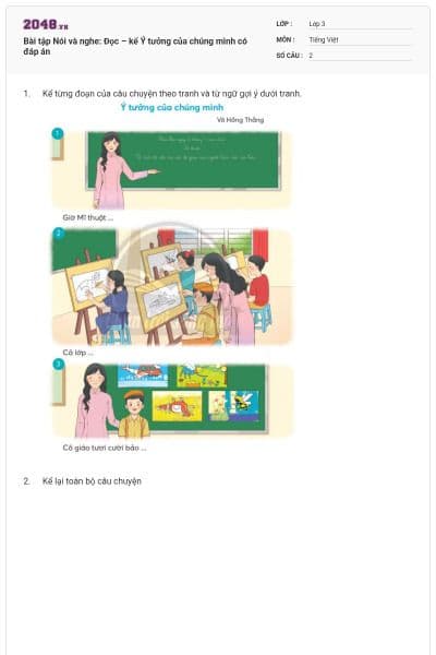 Bài tập Nói và nghe: Đọc – kể Ý tưởng của chúng mình có đáp án