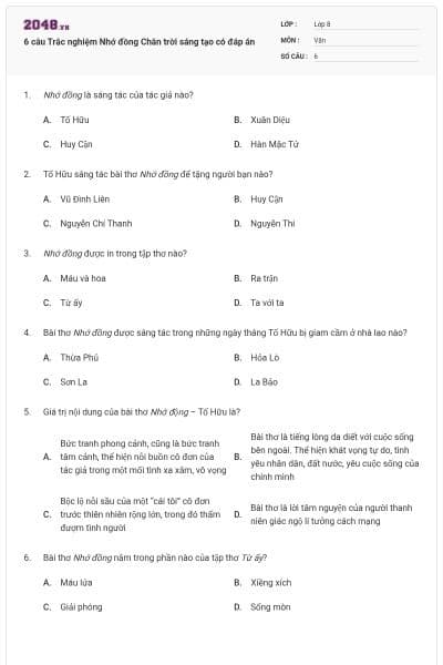 6 câu Trắc nghiệm Nhớ đồng Chân trời sáng tạo có đáp án