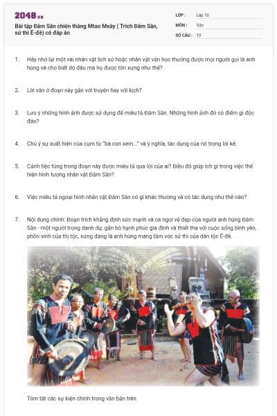 Bài tập Đăm Săn chiến thắng Mtao Mxây ( Trích Đăm Săn, sử thi Ê-đê) có đáp án