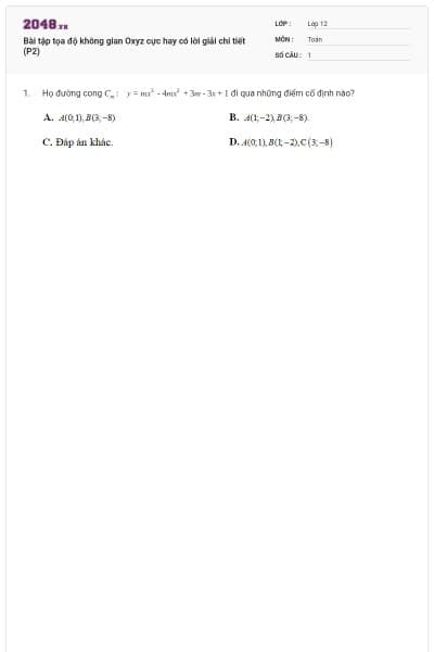 Bài tập tọa độ không gian Oxyz cực hay có lời giải chi tiết (P2)