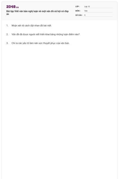 Bài tập Viết văn bản nghị luận về một vấn đề xã hội có đáp án
