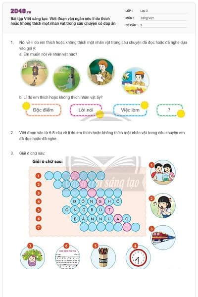 Bài tập Viết sáng tạo: Viết đoạn văn ngắn nêu lí do thích hoặc không thích một nhân vật trong câu chuyện có đáp án