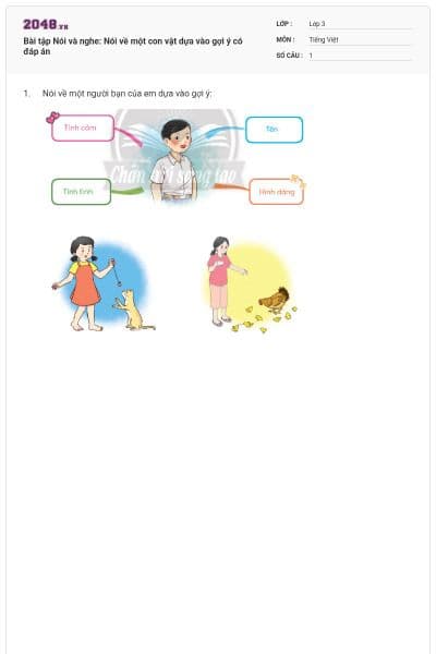 Bài tập Nói và nghe: Nói về một con vật dựa vào gợi ý có đáp án