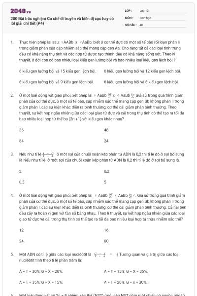 200 Bài trắc nghiệm Cơ chế di truyền và biến dị cực hay có lời giải chi tiết (P4)
