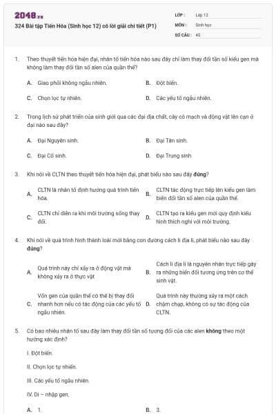 324 Bài tập Tiến Hóa (Sinh học 12) có lời giải chi tiết (P1)