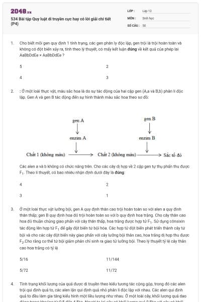 534 Bài tập Quy luật di truyền cực hay có lời giải chi tiết (P4)