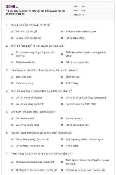 10 câu Trắc nghiệm Tìm hiểu chi tiết Tràng giang Kết nối tri thức có đáp án