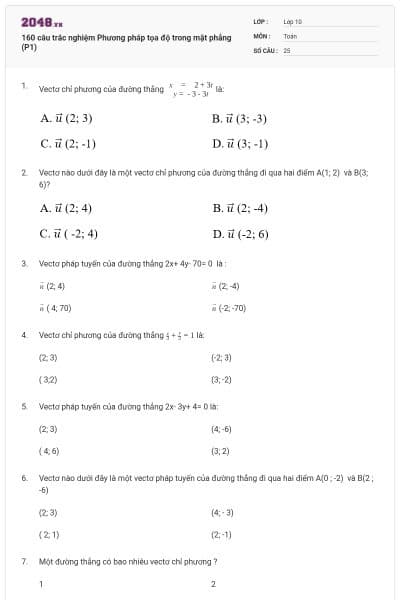 160 câu trắc nghiệm Phương pháp tọa độ trong mặt phẳng (P1)