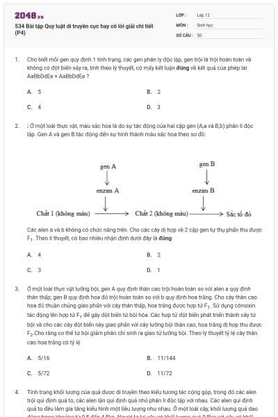 534 Bài tập Quy luật di truyền cực hay có lời giải chi tiết (P4)
