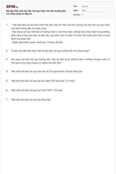 Bài tập Viết một văn bản nội quy hoặc văn bản hướng dẫn nơi công cộng có đáp án