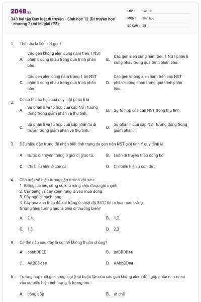 343 bài tập Quy luật di truyền - Sinh học 12 (Di truyền học - chương 2) có lời giải (P3)