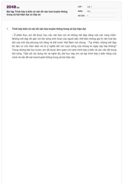 Bài tập Trình bày ý kiến về vấn đề văn hoá truyền thống trong xã hội hiện đại có đáp án