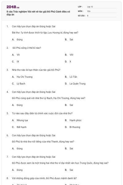 8 câu Trắc nghiệm Vài nét về tác giả Đỗ Phủ Cánh diều có đáp án