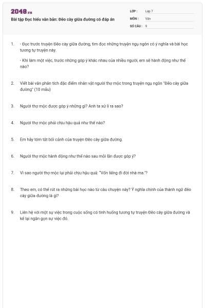 Bài tập Đọc hiểu văn bản: Đẽo cày giữa đường có đáp án