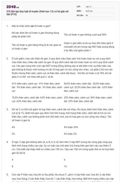576 Bài tập Quy luật di truyền (Sinh học 12) có lời giải chi tiết (P10)