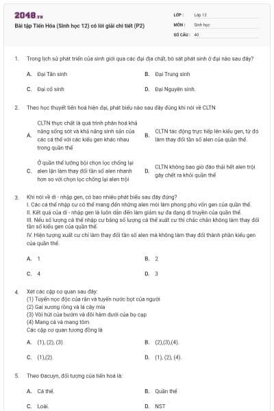 Bài tập Tiến Hóa (Sinh học 12) có lời giải chi tiết (P2)